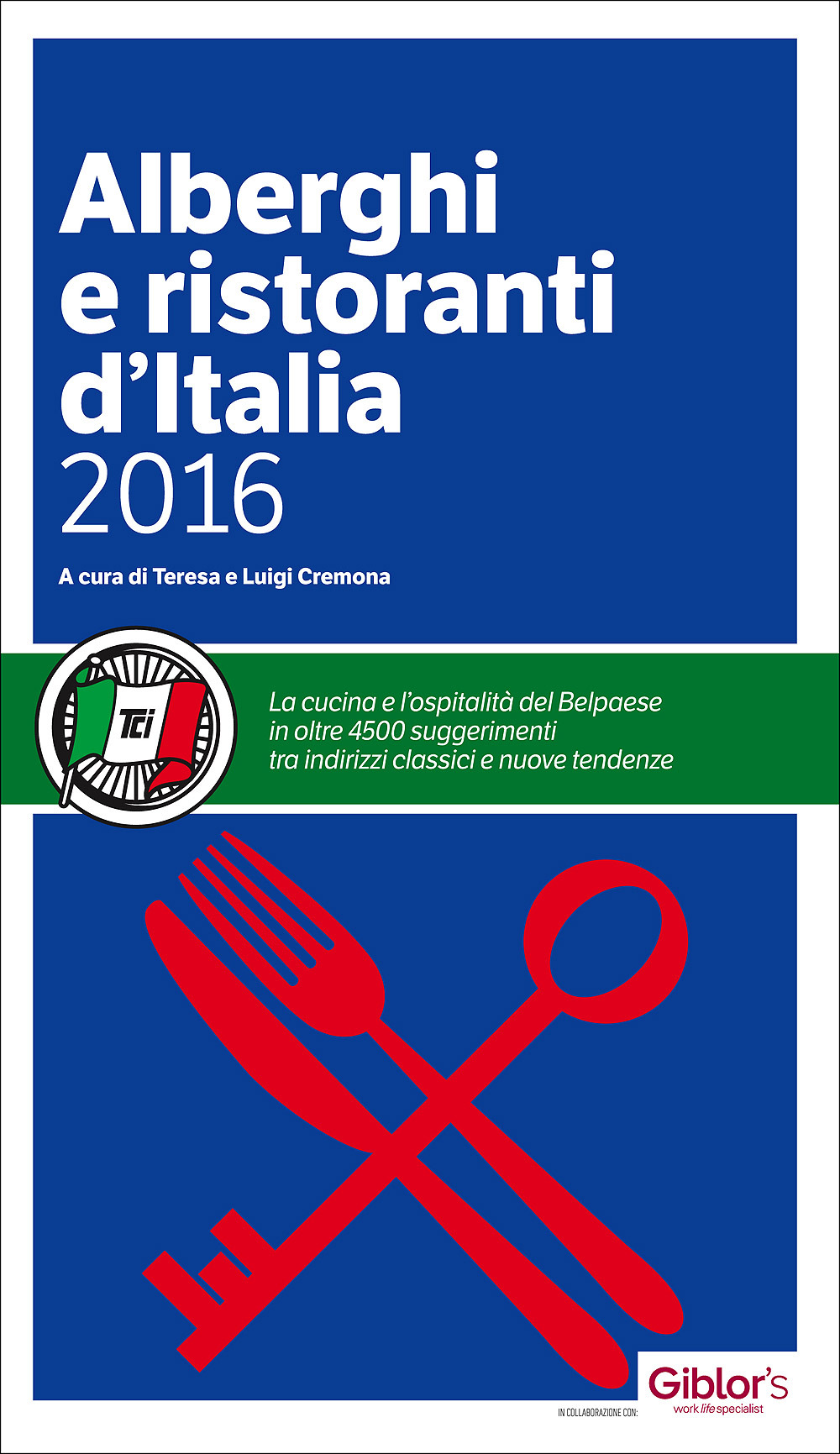 Risultati immagini per alberghi e ristoranti d'italia 2016 touring