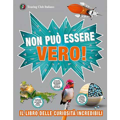 Non può essere vero!