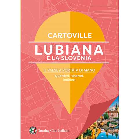 Lubiana e la Slovenia